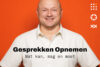 Arjan Talk over gespreksopnamen bij Boomerang Nijmegen | NYMA